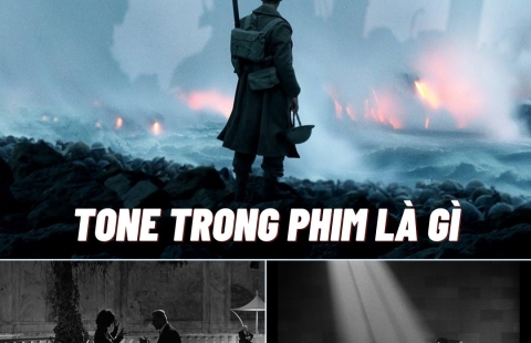 TONE TRONG PHIM LÀ GÌ?
