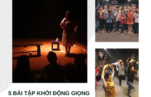 5 BÀI TẬP KHỞI ĐỘNG GIỌNG TRONG DIỄN XUẤT